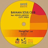 The Bahama Soul Club, Hedvig Larsson, Cutty Wren – Hangout (feat. Hedvig Larsson & Cutty Wren)