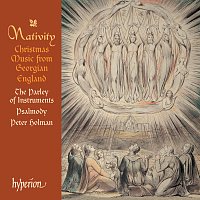 Psalmody, The Parley of Instruments, Peter Holman – Nativity: Christmas Music from Georgian England (English Orpheus 49)