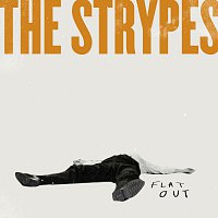 The Strypes – Flat Out
