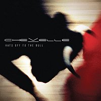 Chevelle – Hats Off To The Bull