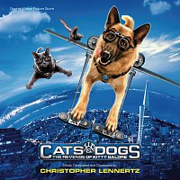Cats & Dogs: The Revenge Of Kitty Galore [Original Motion Picture Score]