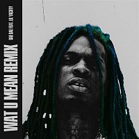 Dae Dae – Wat U Mean (feat. Lil Yachty) [Remix]