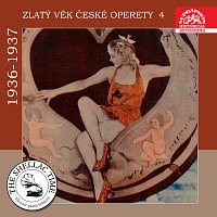 Různí interpreti – Historie psaná šelakem - Zlatý věk české operety 4 1936-1937