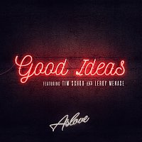 Aslove, Tim Schou, Leroy Menace – Good Ideas