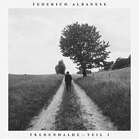 Federico Albanese – Fredenwalde - Teil I