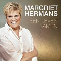 Margriet Hermans – Een Leven Samen