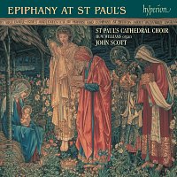 St Paul's Cathedral Choir, John Scott – Epiphany at St Paul's