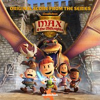 Nickelodeon, Max & the Midknights – Max & the Midknights [Original Score from the Series]