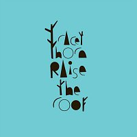 Tracey Thorn – Raise The Roof