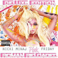 Nicki Minaj – Pink Friday ... Roman Reloaded [Deluxe] MP3