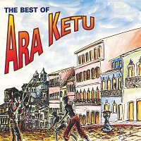 Ara Ketu – The Best of Ara Ketu