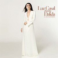 Luz Casal – Luz Casal chante Dalida: A mi manera