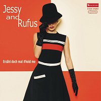 Jessy and Rufus – Erzahl doch mal #hold me