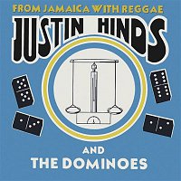 Justin Hinds & The Dominoes – From Jamaica With Reggae
