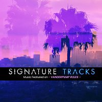 Signature Tracks – Music Featured On Vanderpump Rules Vol. 3