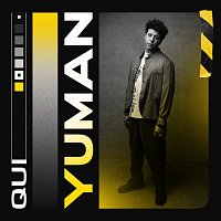 Yuman – Qui