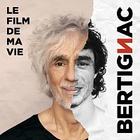 Louis Bertignac – Le film de ma vie