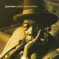 John Lee Hooker – Jealous