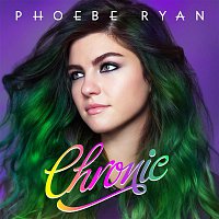 Phoebe Ryan – Chronic