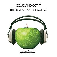 Různí interpreti – Come And Get It - The Best Of Apple Records