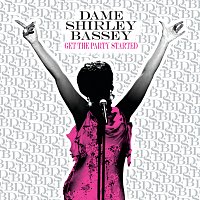 Shirley Bassey – Get The Party Started