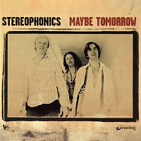 Stereophonics – Maybe Tomorrow