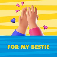 Různí interpreti – For My Bestie