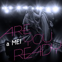 aMEI – Are You Ready [Live]