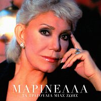 Marinella – Ta Tragoudia Mias Zois