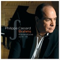 Philippe Cassard – Brahms . Klavierstucke op.116-119