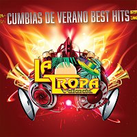 La Tropa Vallenata – Cumbias De Verano Best Hits