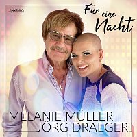 Melanie Muller, Jorg Draeger – Fur eine Nacht