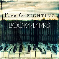 Five For Fighting – Bookmarks