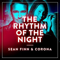 Sean Finn & Corona – The Rhythm of the Night