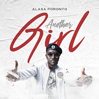 Alasa Poronto – Another Girl