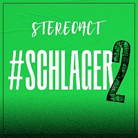 Stereoact – #Schlager 2