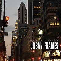 Onofrio Cellamare – Urban Frames