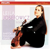 Leila Josefowicz – Bartok/Paganini/Ysaye/Schubert etc.: Sonata for Solo Violin etc.