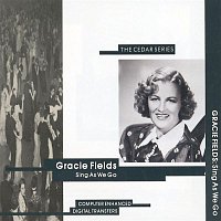 Gracie Fields – Sing As We Go
