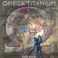 Omega – Titanium 1962-2002