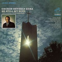 George Beverly Shea – Be Still My Soul