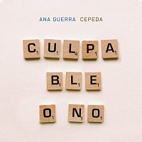 Ana Guerra, Cepeda – Culpable O No