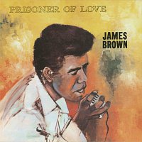 James Brown – Prisoner Of Love