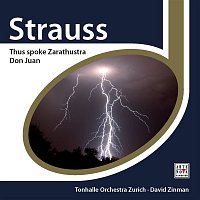 David Zinman & The Tonhalle Orchestra Zurich – Strauss: Thus spoke Zarathustra; Don Juan