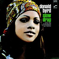 Donald Byrd – Slow Drag [Remastered 2002/Rudy Van Gelder Edition]