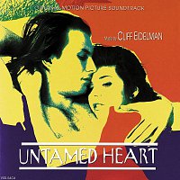 Untamed Heart [Original Motion Picture Soundtrack]