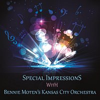 Bennie Moten's Kansas City Orchestra – Special Impressions