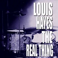 Louis Hayes – The Real Thing