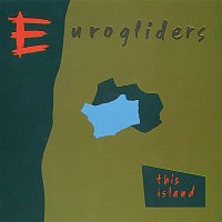 Eurogliders – This Island