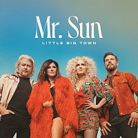 Little Big Town – Mr. Sun